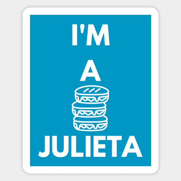 I'm a Julieta Magnet by TalesfromtheFandom